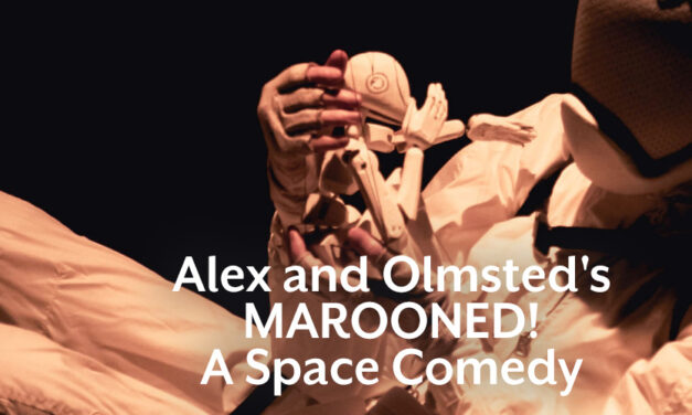6/4—Alex and Olmsted perform Marooned: A Space Comedy at Tucker Theatre